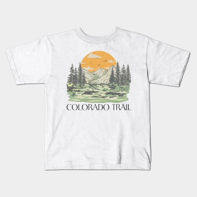 The Colorado Trail - CT - Thru Hike - BACKPACKER - CDT - Hiking, Camping, Backpacking, Thru-hiking, SHIRT, MUG, HOODIE, HAT, BAG, STICKER, MERCH, GEAR, SHOP, STORE, GIFT, SOUVENIR Kids T-Shirt by cloudhiker